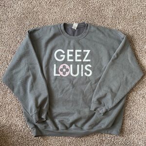 Geez Louis Crewneck